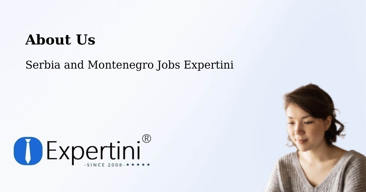 About Expertini Recruitment Platform  – Linière - Linière, Serbia and Montenegro Jobs Expertini