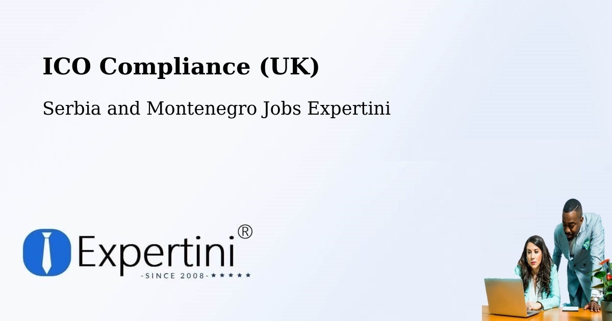 UK Data Protection & ICO Compliance – Linière - Serbia and Montenegro Jobs Expertini
