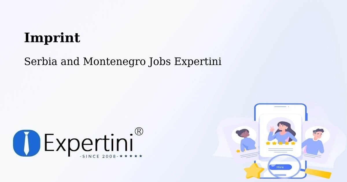 Imprint – Linière - Serbia and Montenegro Jobs Expertini