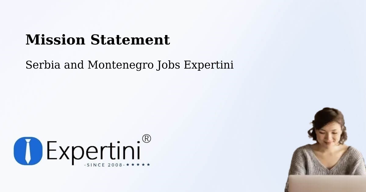 Corporate Mission – Linière - Serbia and Montenegro Jobs Expertini