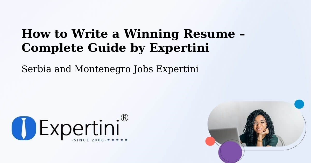Resume Writing Guide for Job Seekers – Linière - Linière, Serbia and Montenegro Jobs Expertini