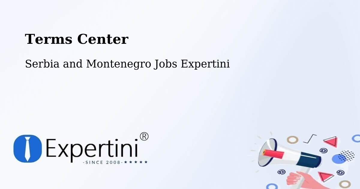 Terms of Service – Linière - Serbia and Montenegro Jobs Expertini